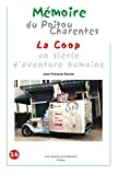 La Coop, un siècle d'aventure humaine