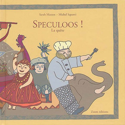 Spéculoos ! : la quête