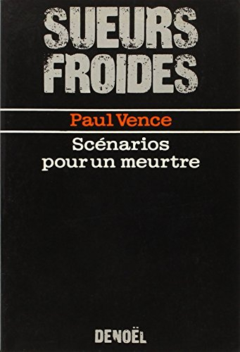scenarios pour un meurt