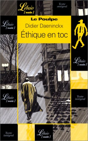 le poulpe : ethique en toc
