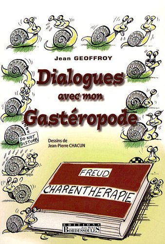 Dialogues avec mon gastéropode ou Charenthérapie