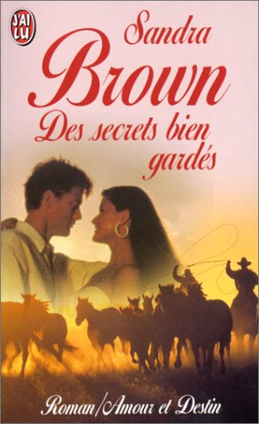 des secrets bien gardés