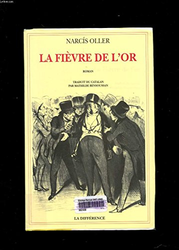 la fièvre de l'or