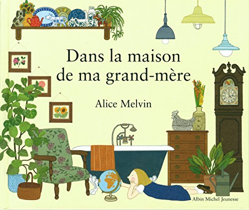 Dans la maison de ma grand-mère