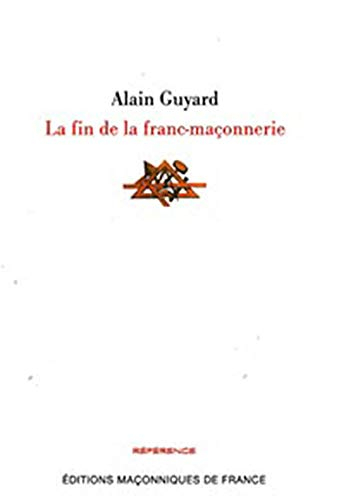 La fin de la franc-maçonnerie