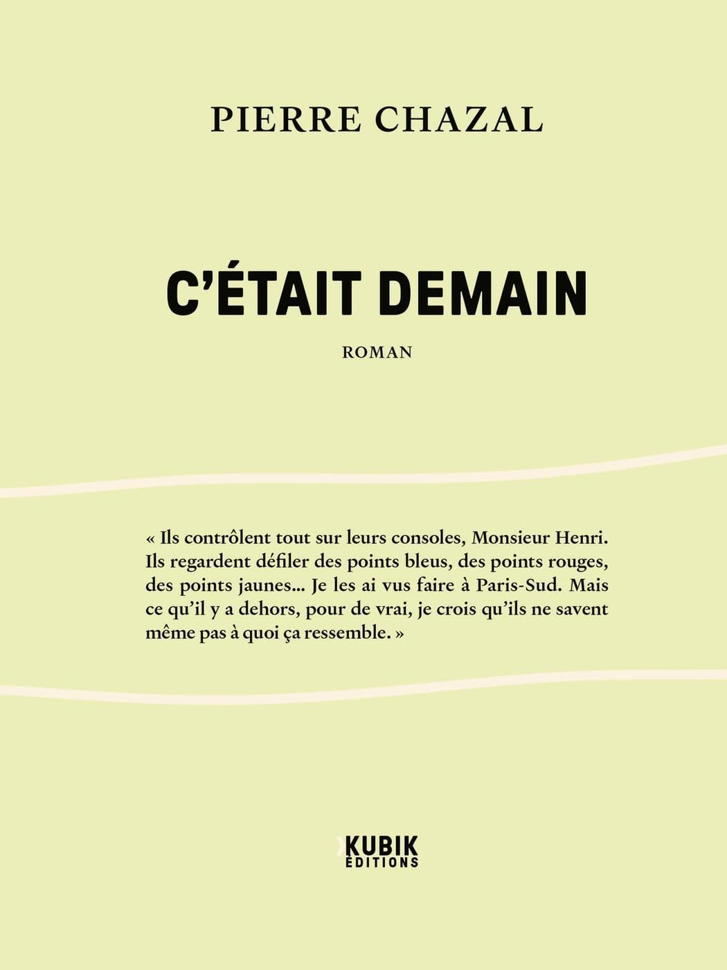 C'était demain : dystopie