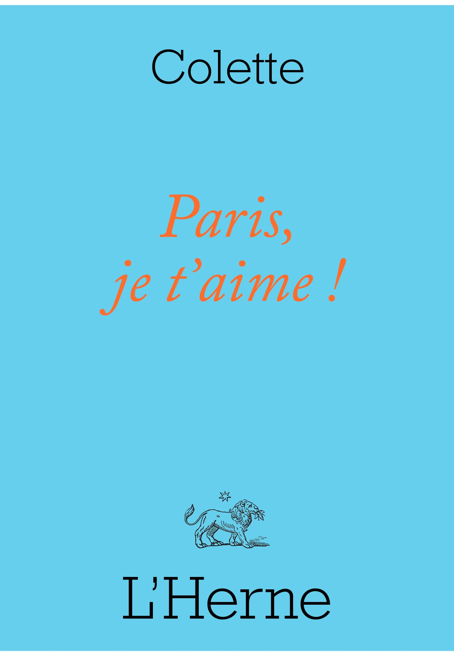 Paris, je t'aime ! : et autres textes