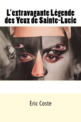 L'extravagante Légende des Yeux de Sainte-Lucie