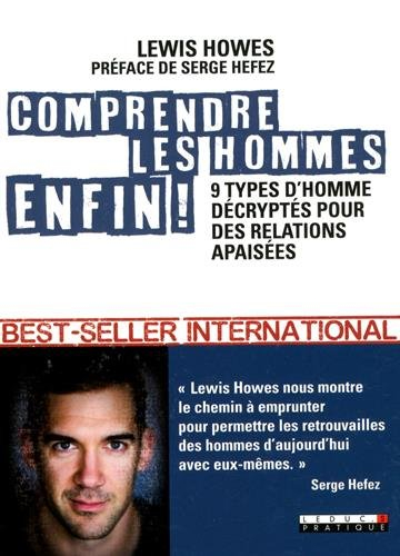 comprendre les hommes enfin ! 9 types d'homme décryptés pour des relations apaisées