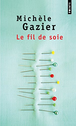 Le fil de soie