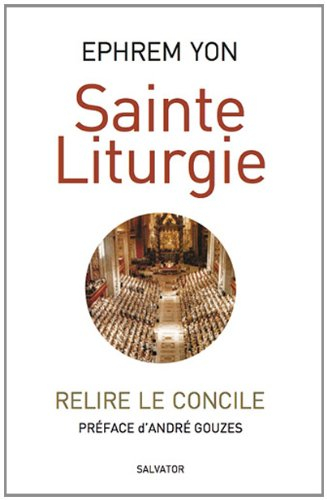 Sainte liturgie : relire le Concile