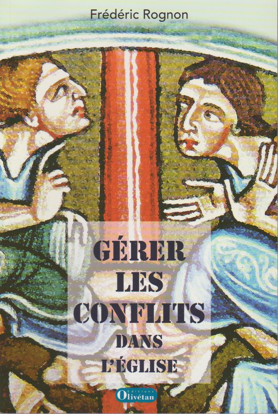 Gérer les conflits dans l'Eglise