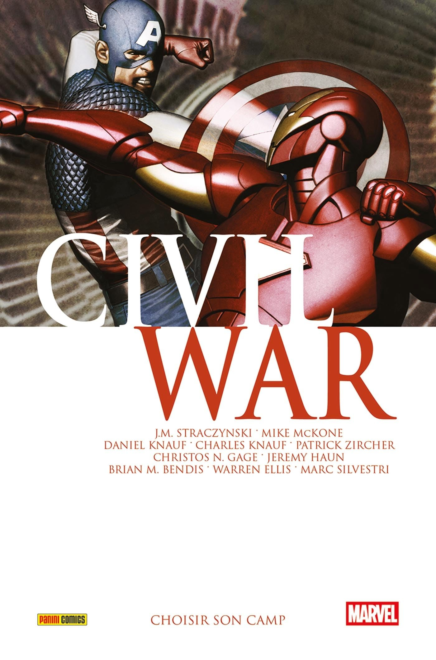 Civil war. Vol. 6. Choisir son camp