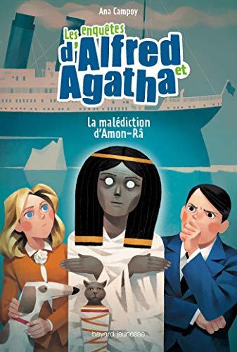 Les enquêtes d'Alfred et Agatha. Vol. 7. La malédiction d'Amon-Râ