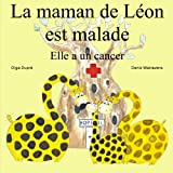 La maman de Léon est malade