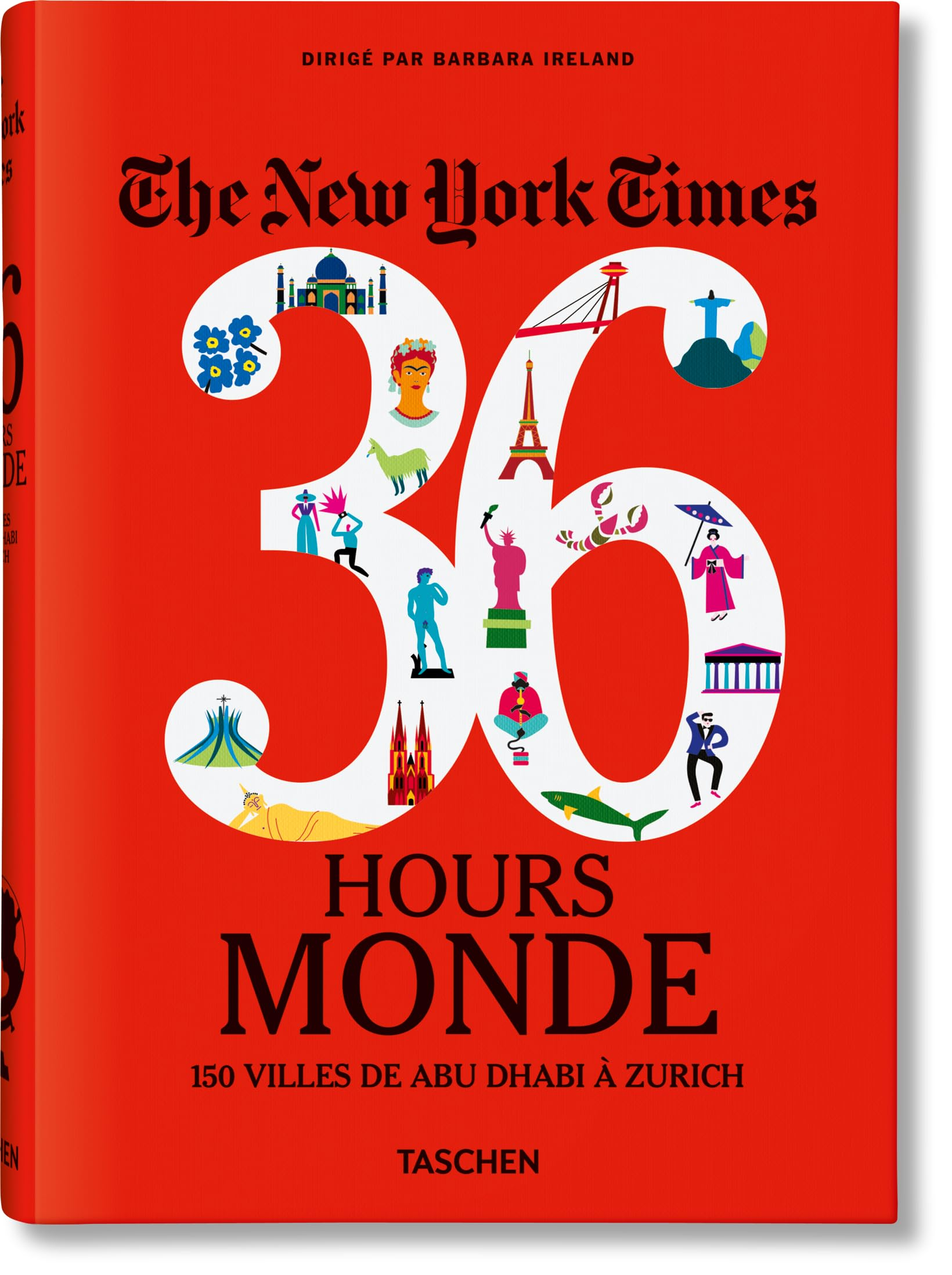 36 hours : Monde : 150 villes de Abu Dhabi à Zurich