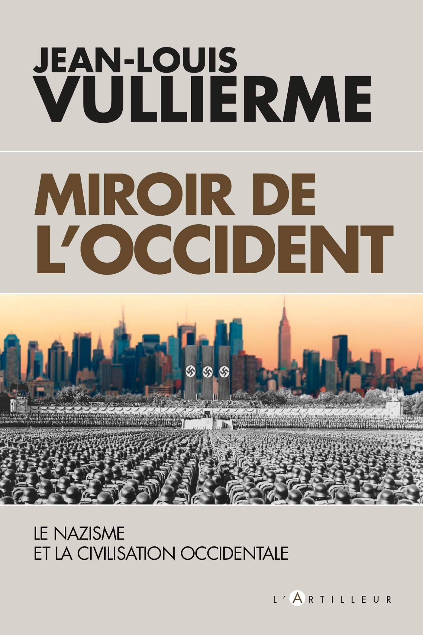 Le nazisme dans la civilisation occidentale : miroir de l'Occident