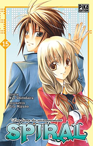 Spiral : les liens du raisonnement. Vol. 15