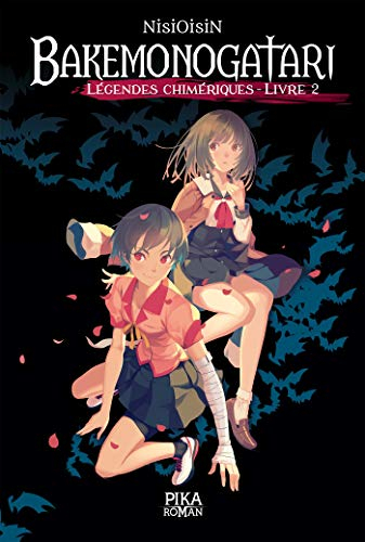 Bakemonogatari : légendes chimériques. Vol. 2