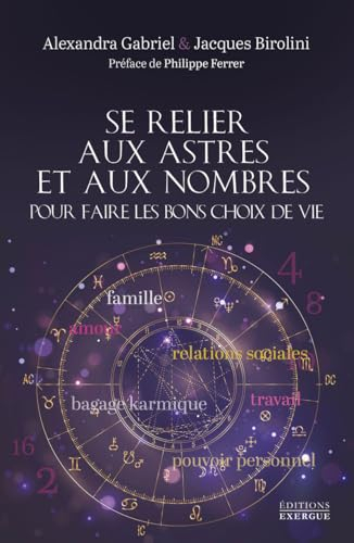 Se relier aux astres et aux nombres pour faire les bons choix de vie