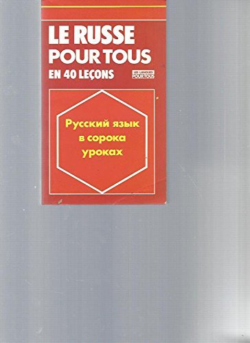 le russe pour tous en 40 lecons