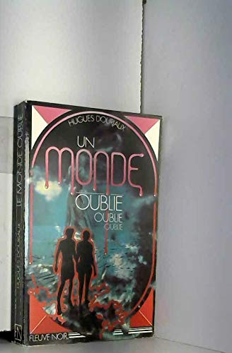 Un Monde oublié