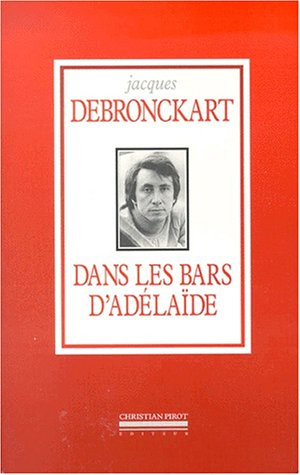 Dans les bars d'Adélaïde