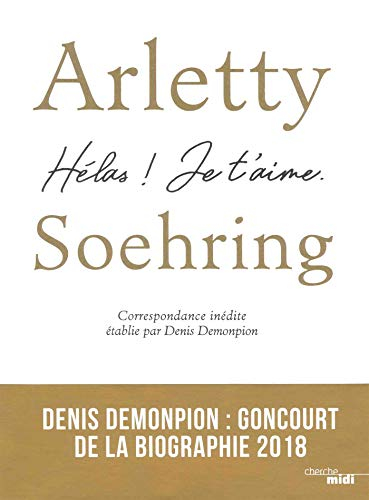 Arletty-Soehring : Hélas ! je t'aime