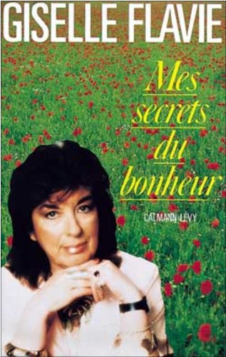 Mes secrets du bonheur