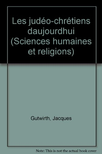 Les Judéo-chrétiens d'aujourd'hui