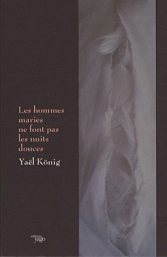 Les hommes mariés ne font pas les nuits douces