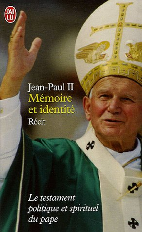Mémoire et identité : conversations au passage entre deux millénaires : le testament politique et sp