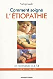 Comment soigne l'étiopathie : Les traitements de A à Z
