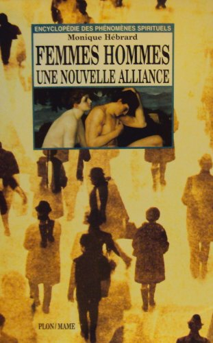 Femmes-hommes, une nouvelle alliance