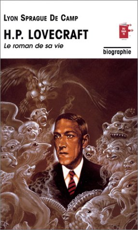 H. P. Lovecraft : le roman de sa vie