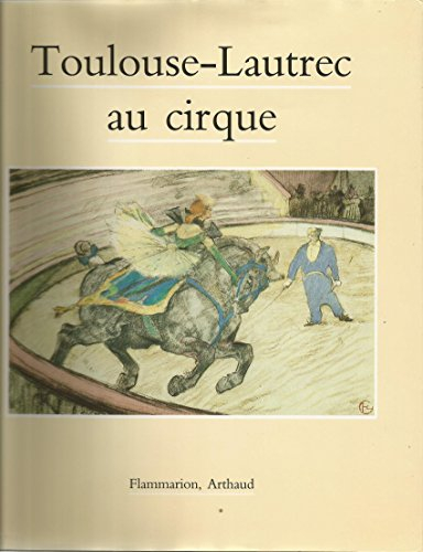 toulouse-lautrec au cirque