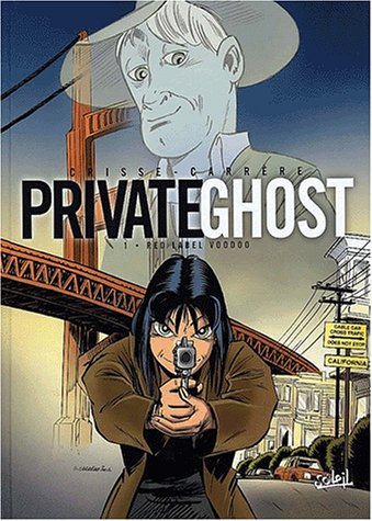 Private ghost. Vol. 1. Red label voodoo