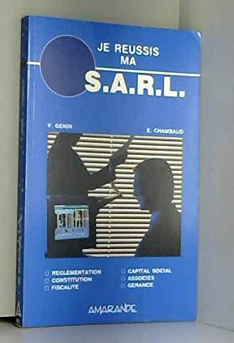Je réussis ma SARL