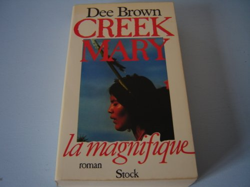 Creek Mary la Magnifique