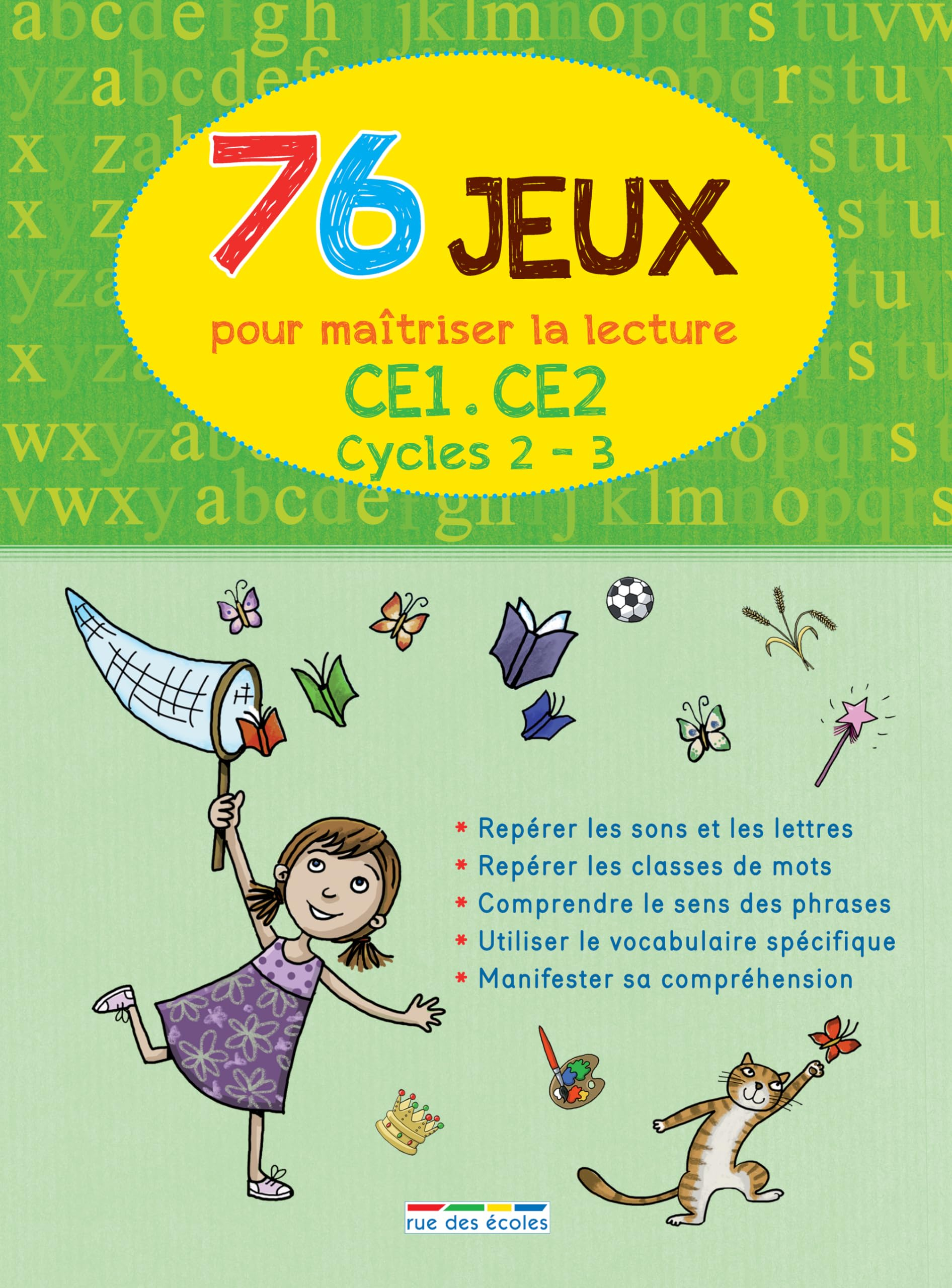 76 jeux pour maîtriser la lecture : CE1, CE2, cycles 2, 3