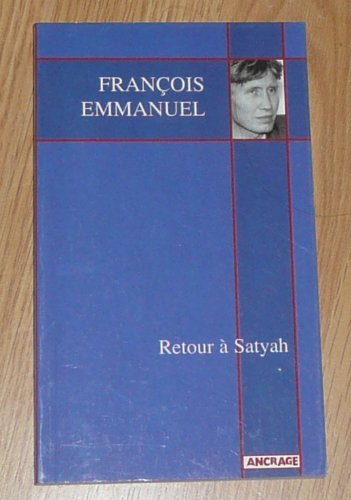 Retour à Satyah