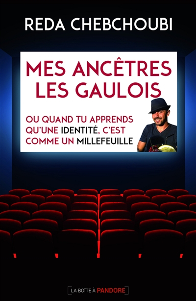 Mes ancêtres les Gaulois ou Quand tu apprends qu'une identité, c'est comme un millefeuille