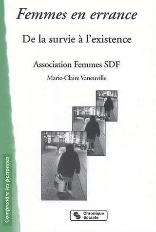 Femmes en errance : de la survie au mieux être