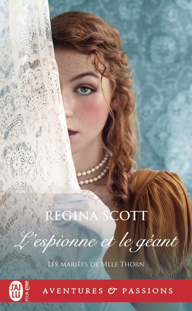 Les mariées de Mlle Thorn. Vol. 3. L'espionne et le géant