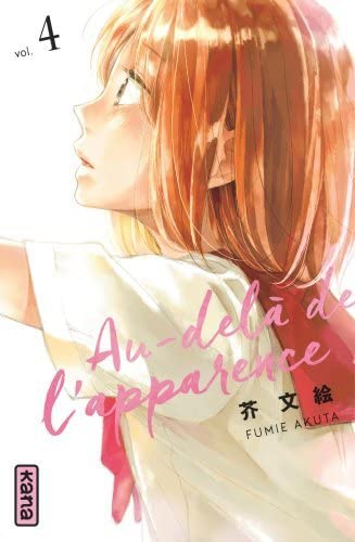 Au-delà de l'apparence. Vol. 4