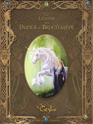 La légende des dames de Brocéliande ou Le petit caillou