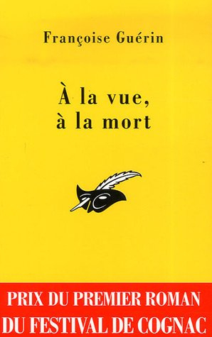 A la vue, à la mort