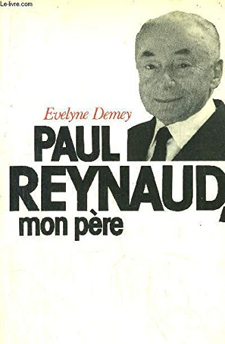 Paul Reynaud, mon père