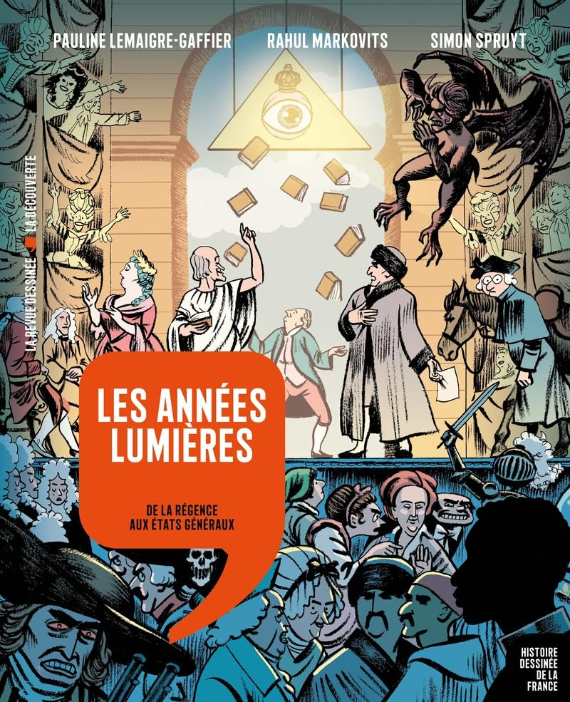 Histoire dessinée de la France. Vol. 12. Les années Lumières : de la Régence aux Etats généraux