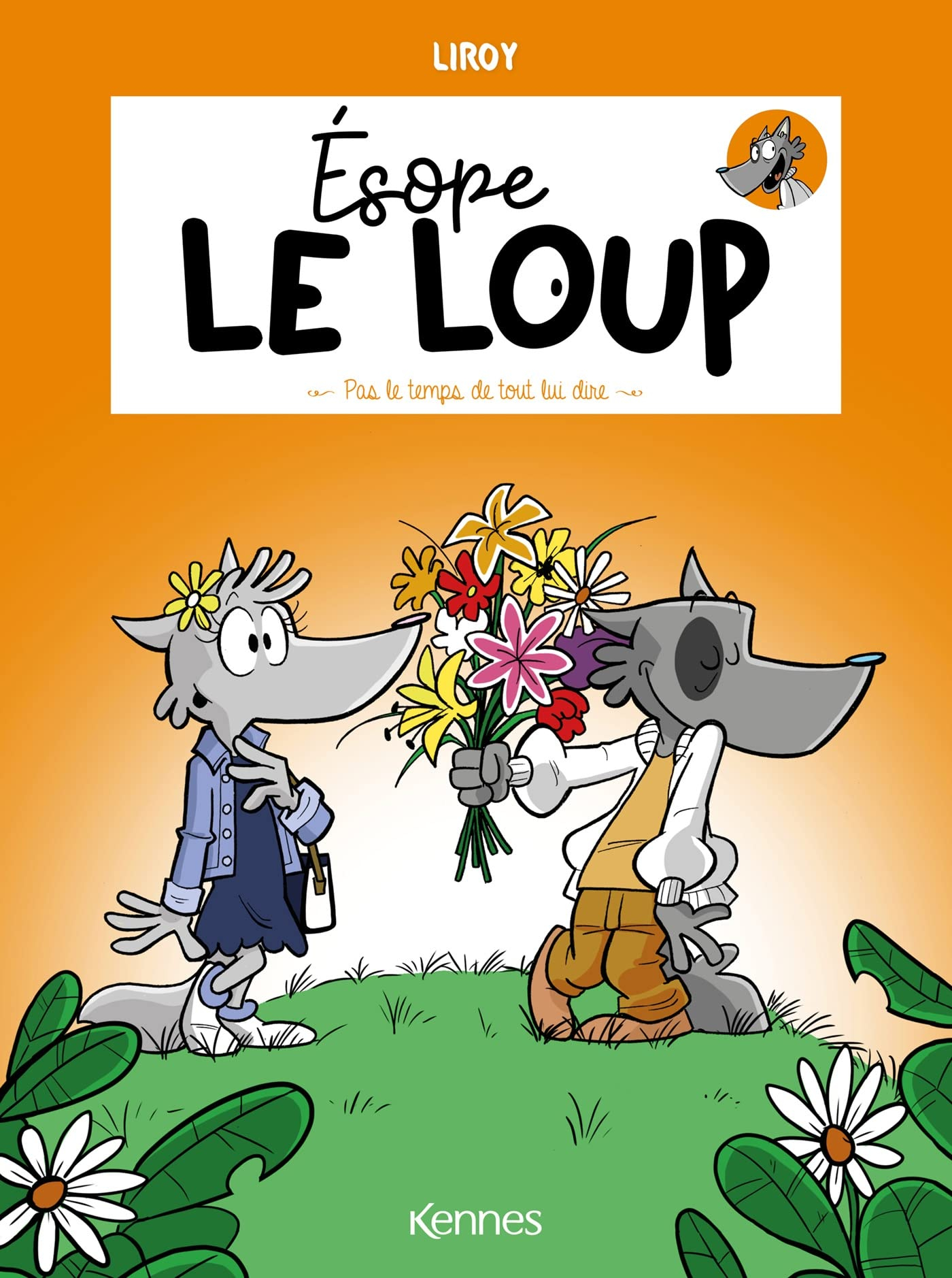 Esope le loup. Vol. 4. Pas le temps de tout lui dire